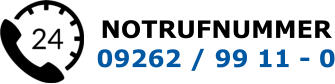 NOTRUFNUMMER 09262 / 99 11 - 0